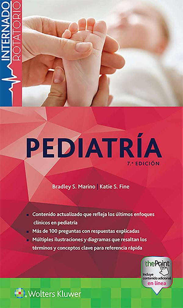 PEDIATRÍA. INTERNADO ROTATORIO. 7A. ED