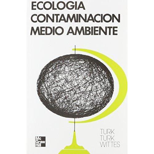 ECOLOGIA CONTAMINACION Y MEDIO AMBIENTE