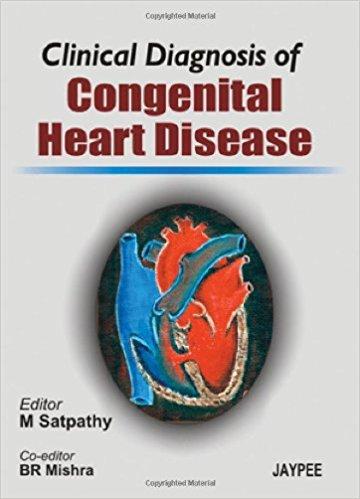 CLINICAL (R) DIAGNOSIS OF CONGENITAL HEART DISEASE -Satpathy