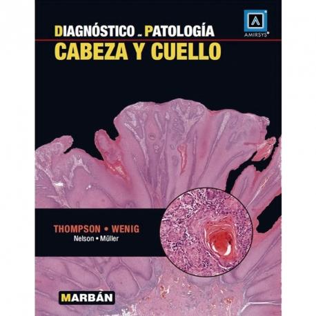 DIAGNÓSTICO EN PATOLOGÍA THOMPSON - CABEZA Y CUELLO