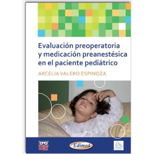 EVALUACION PREOPERATORIA Y MEDICACION PREANESTESIC