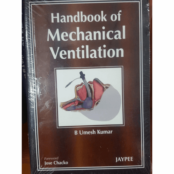 Handbook of mechanical ventilation