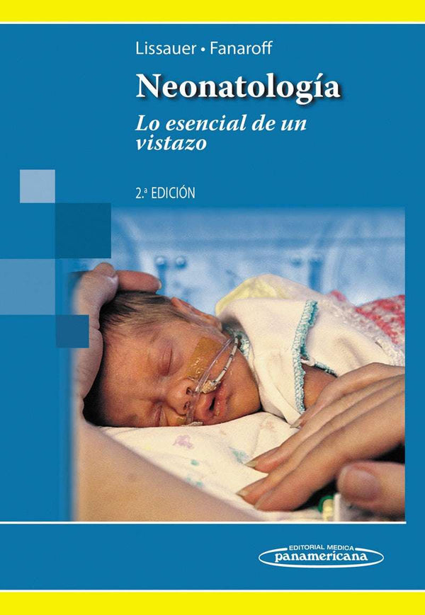 Neonatología: Lo esencial de un vistazo, 2a Edición 2014