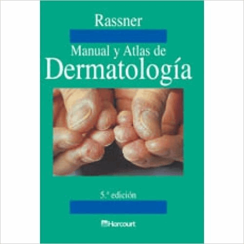MANUAL Y ATLAS DE DERMATOLOGIA RASSNER