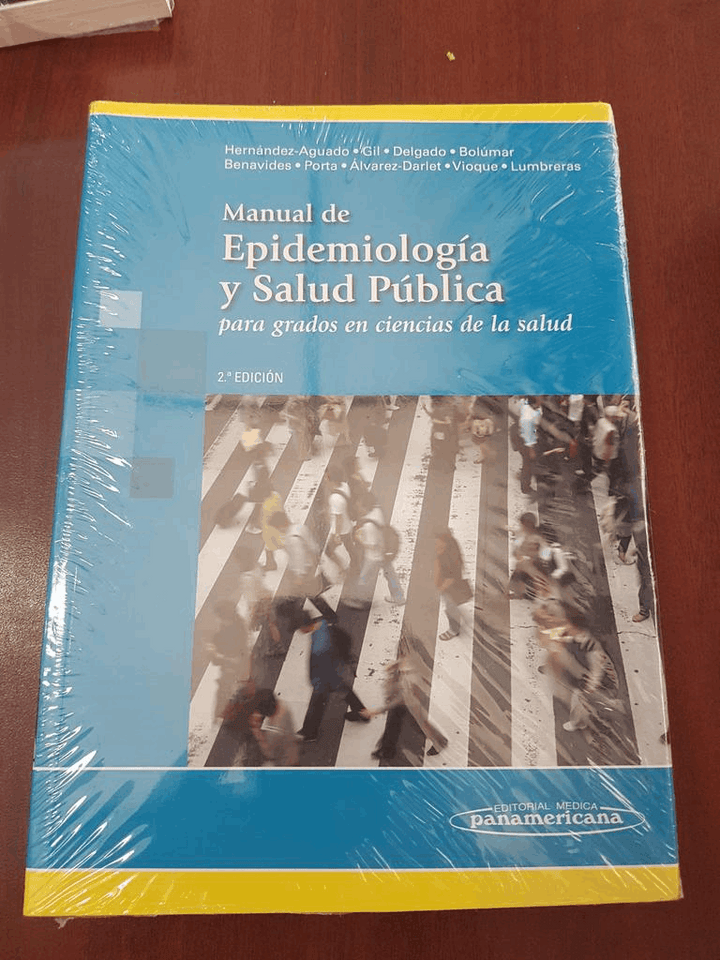 Manual de Epidemiologia y Salud Publica. Para grados en ciencias de la salud