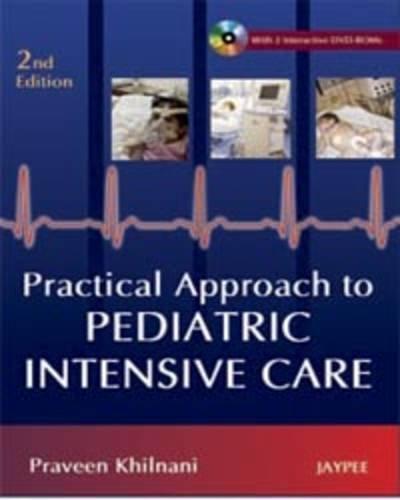 Practical Approach to Pediatric Intensive Care (Second Edition)