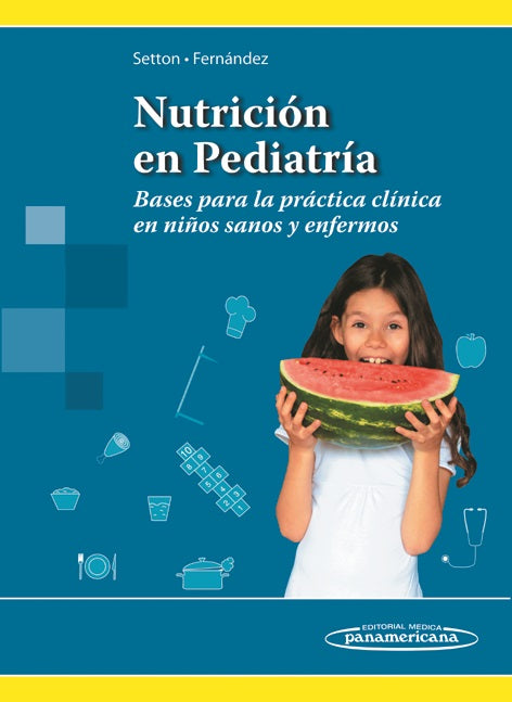 Nutrición en Pediatría, 1a Edición 2014